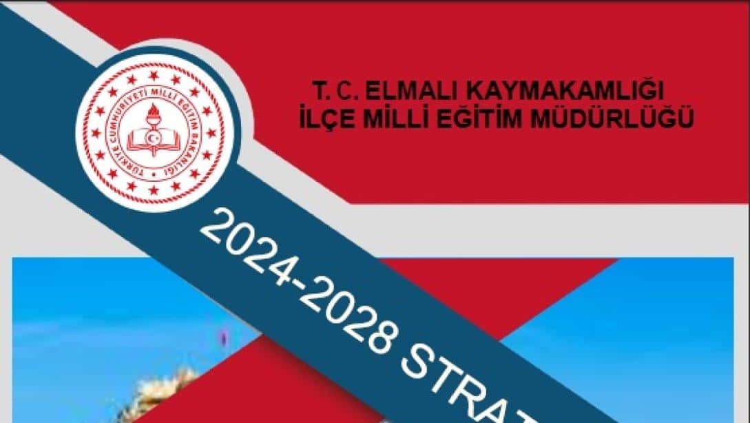 MÜDÜRLÜĞÜMÜZÜN 2024 - 2028 STRATEJİK PLANI YÜRÜRLÜĞE GİRMİŞTİR.